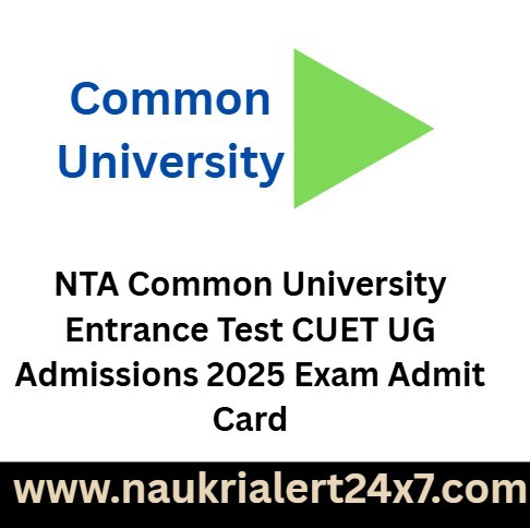 You are currently viewing NTA Common University Entrance Test CUET UG Admissions 2025 Exam Admit Card