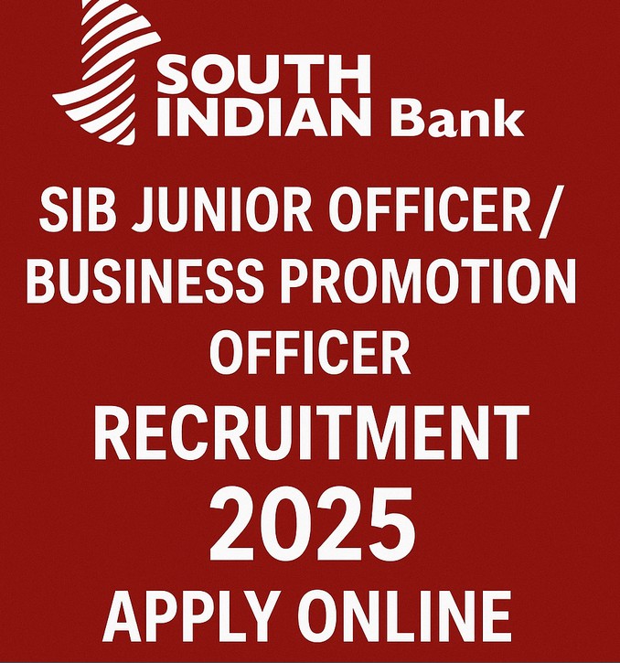 Read more about the article South Indian Bank SIB Junior Officer/ Business Promotion Officer Recruitment 2025 Apply Online